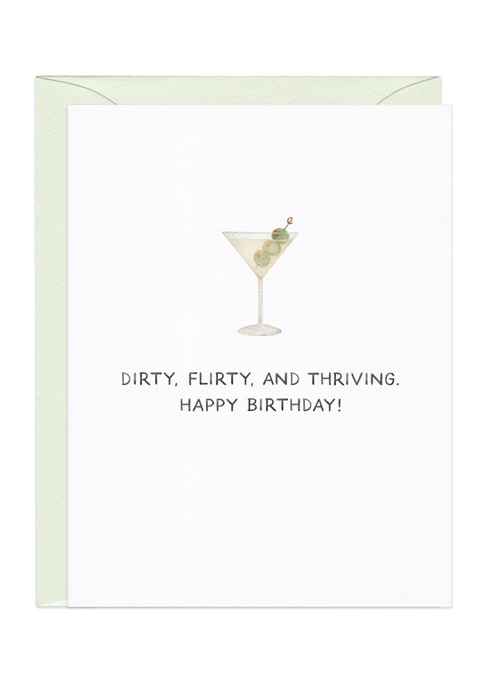 Dirty, Flirty, & Thriving Birthday Card