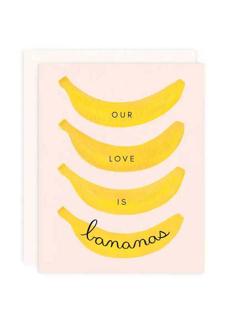 Our Love Is Bananas Card
