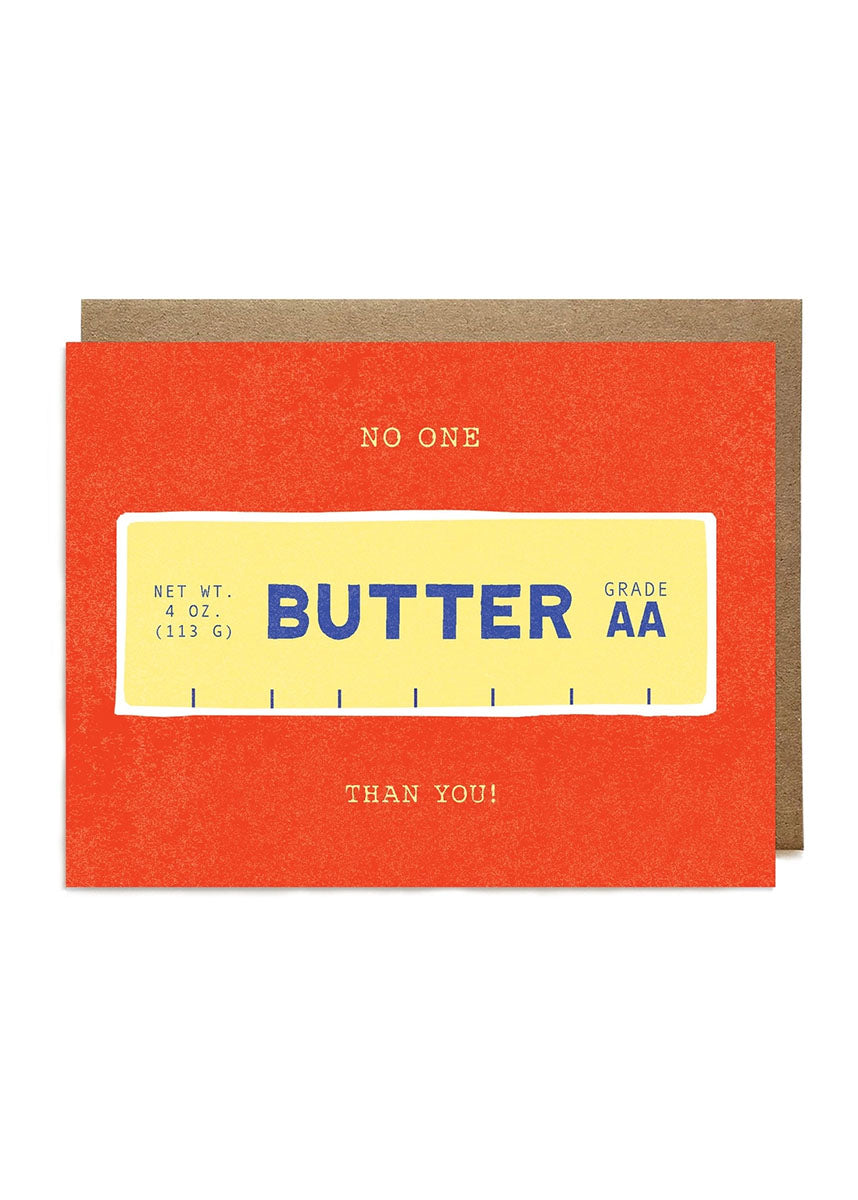 No One Butter Than You Card