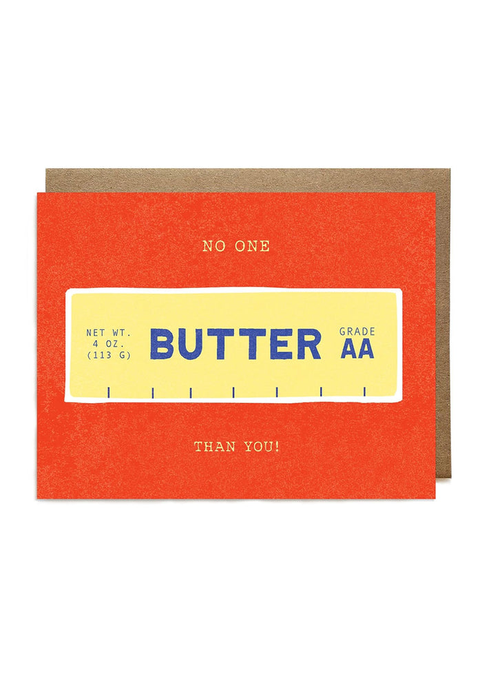 No One Butter Than You Card