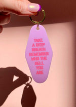 Remember Who You Are Keytag