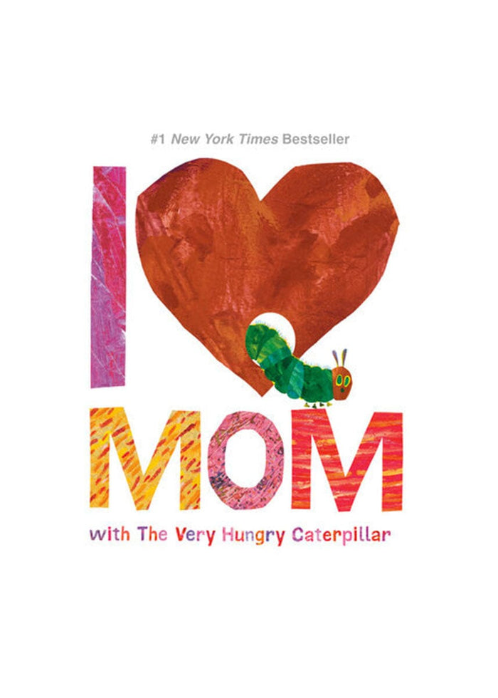 I Love Mom With The Very Hungry Caterpillar Book