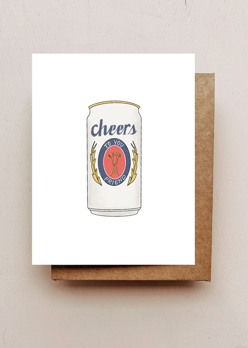 Cheers To You Friend Greeting Card
