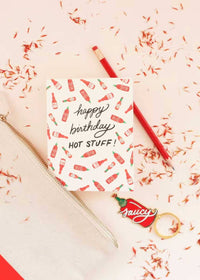 Hot Stuff Birthday Card