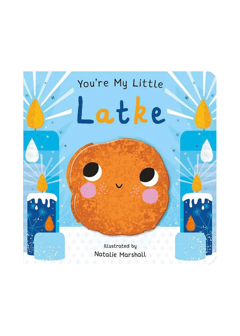 You're My Little Latke Book