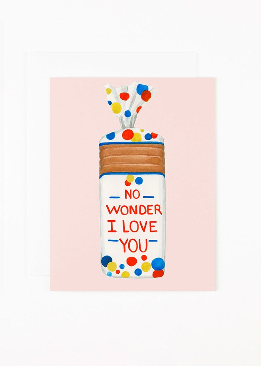 No Wonder I Love You Card