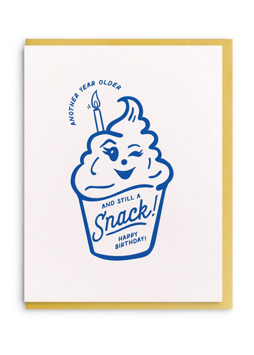 Still A Snack Birthday Card