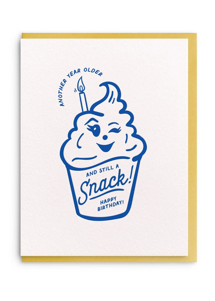 Still A Snack Birthday Card