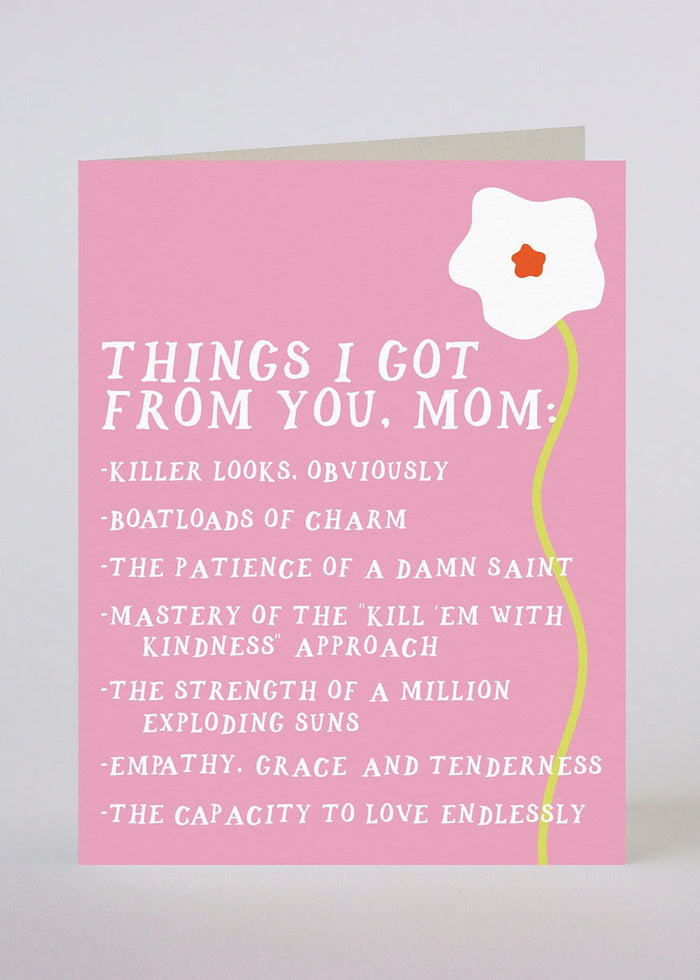 What I Got From Mom Mother's Day Card