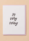 So Very Sorry Card