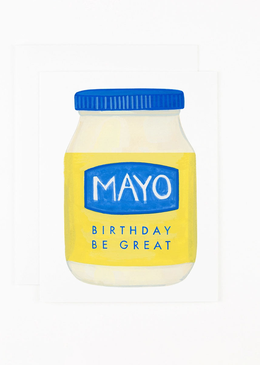 Mayo Birthday Be Great Card