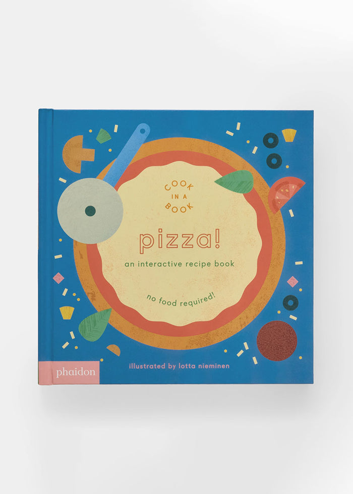 Pizza! An Interactive Recipe Book