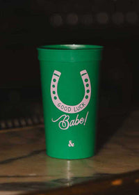 Good Luck Babe! Stadium Cup - Green