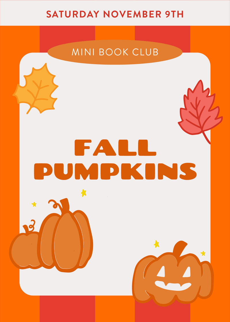 Fall Pumpkins Story Time With Connections Academics 11/9