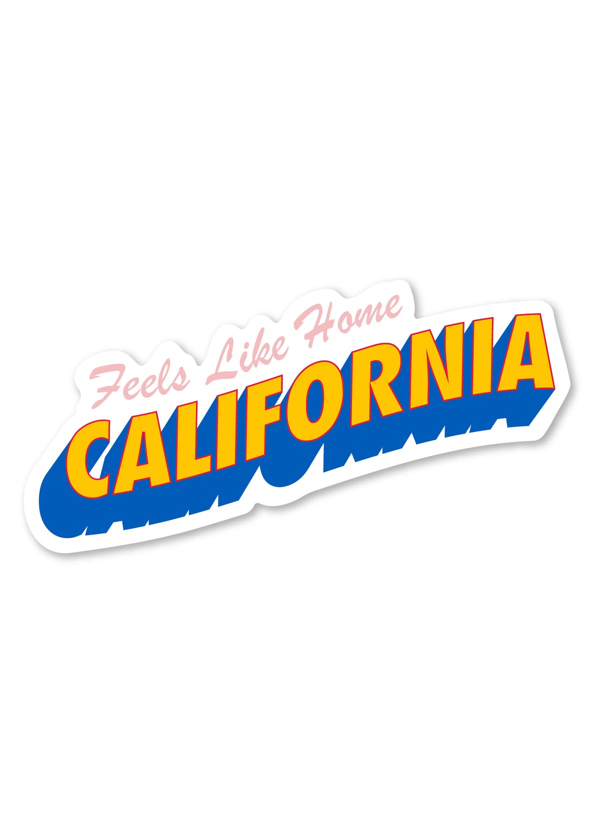 Feels Like Home Sticker - California