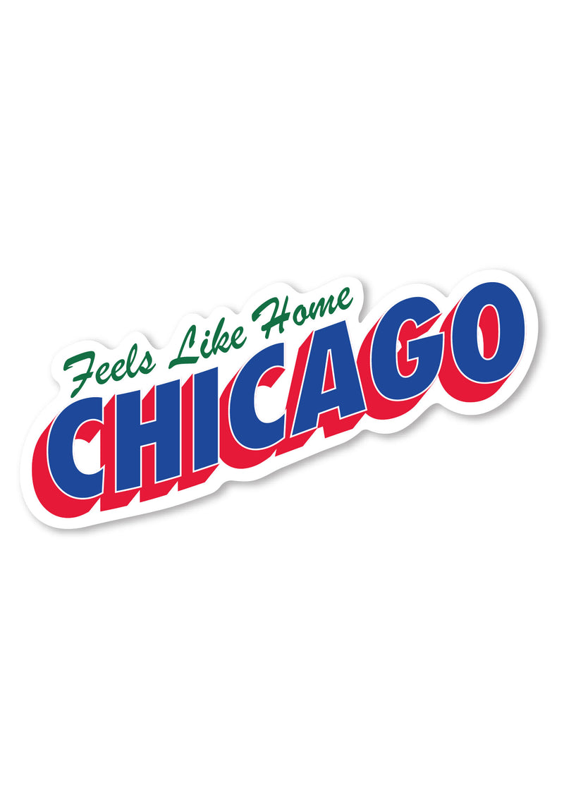 Feels Like Home Sticker - Chicago
