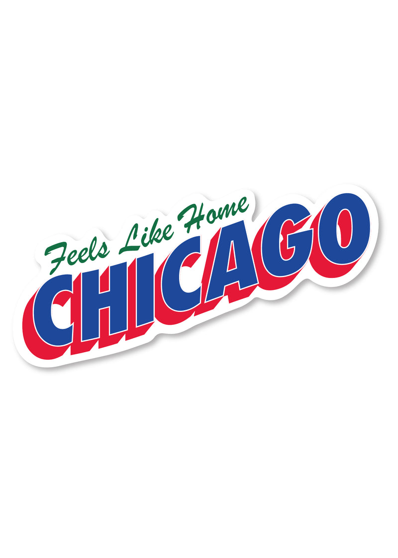Feels Like Home Sticker - Chicago