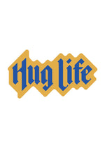 Hug Life Sticker