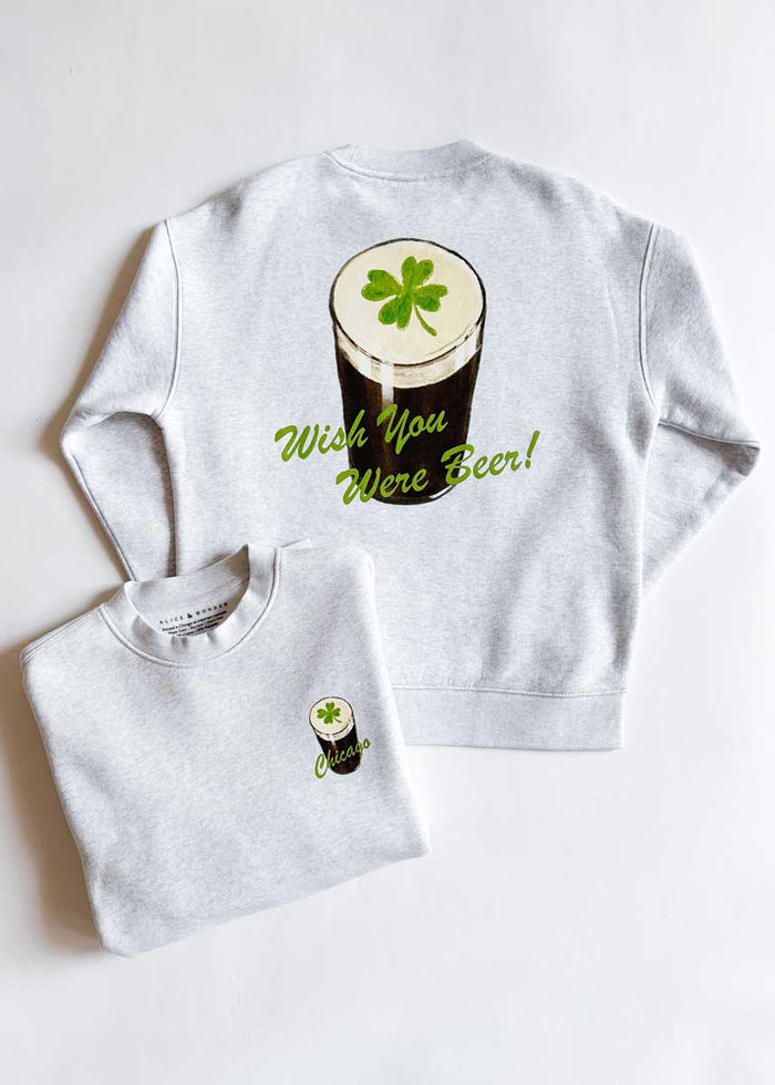 Wish You Were Beer Sweatshirt