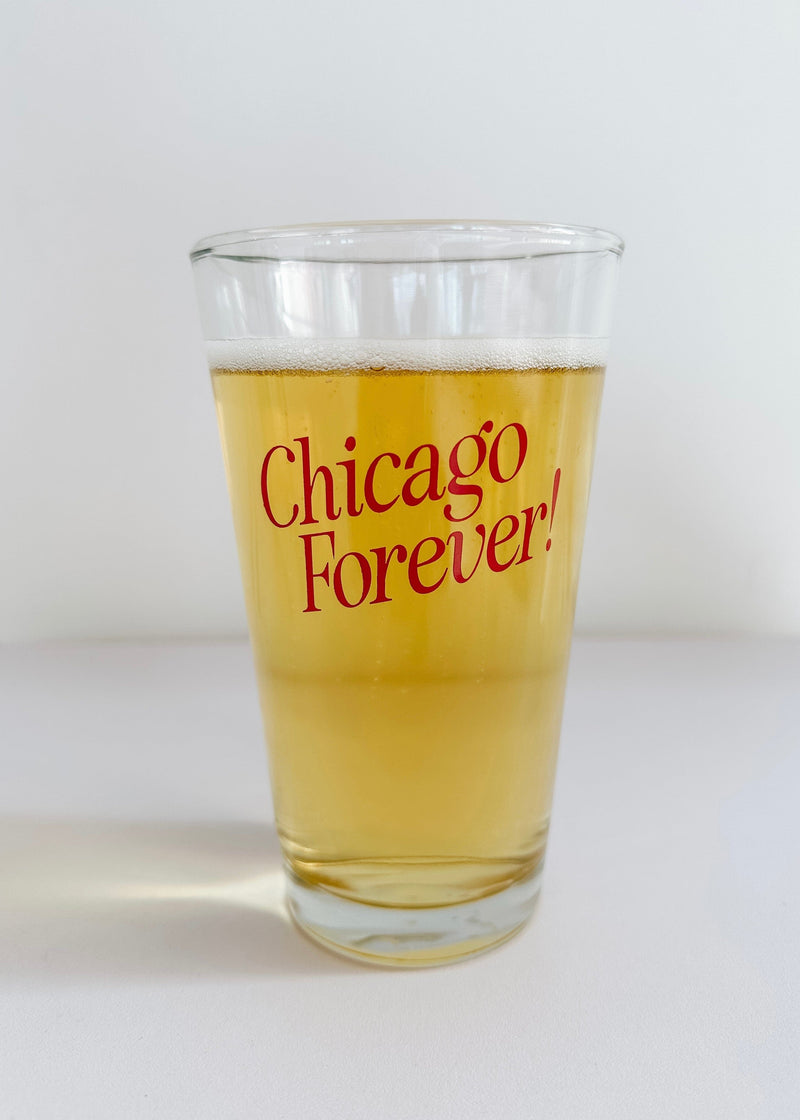 Chicago Forever! Pint Glass
