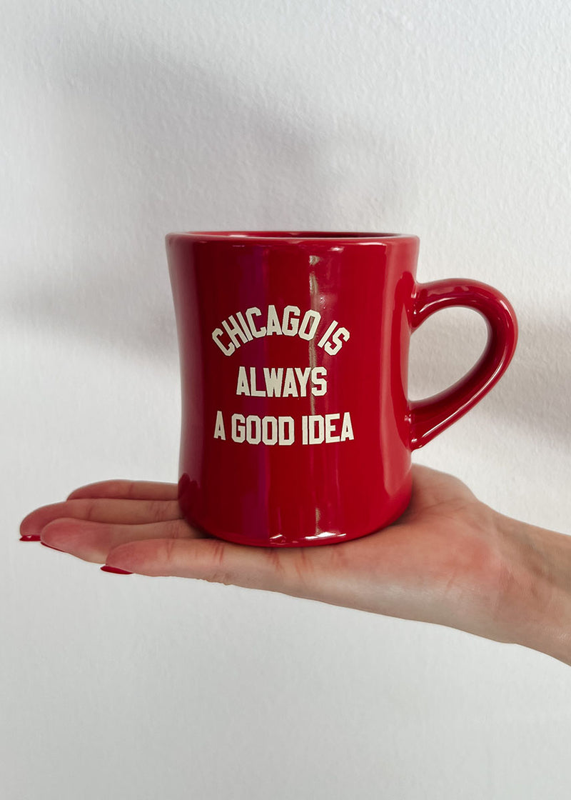 Chicago is Always a Good Idea Diner Mug - Crimson