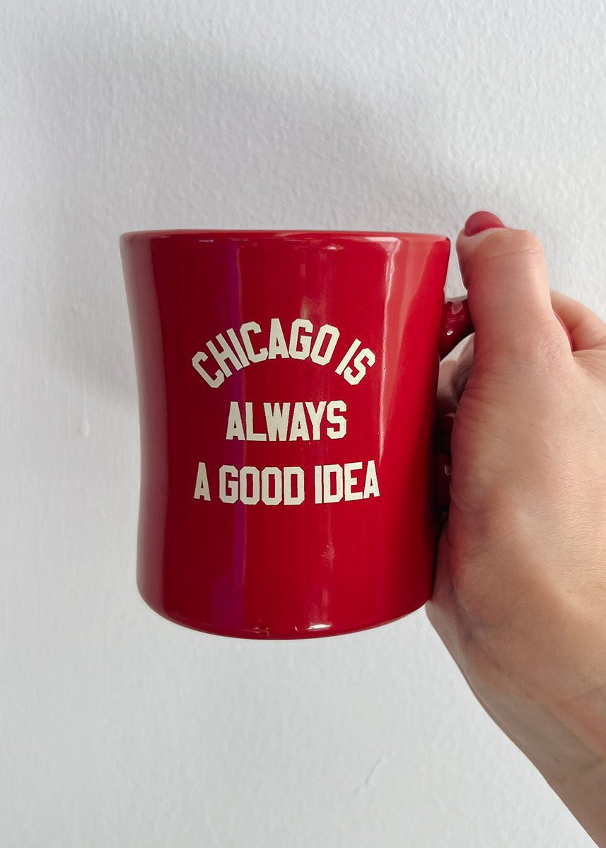 Chicago is Always a Good Idea Diner Mug - Crimson