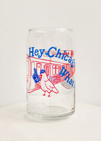 Hey Chicago Can Glass