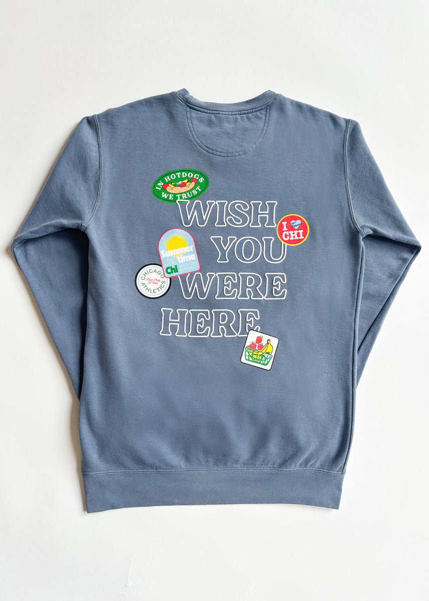 Wish You Were Here Crewneck Sweatshirt