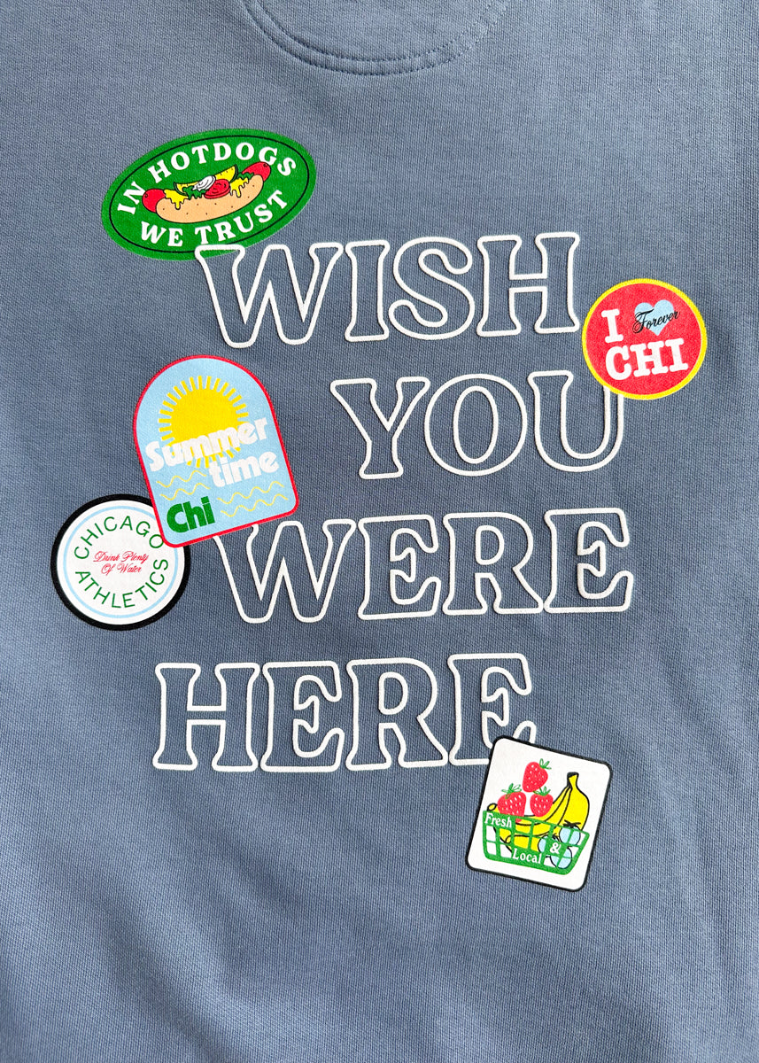 Wish You Were Here Crewneck Sweatshirt