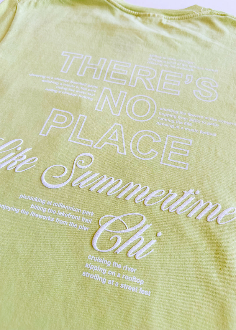 No Place Like Summertime Chi Tee
