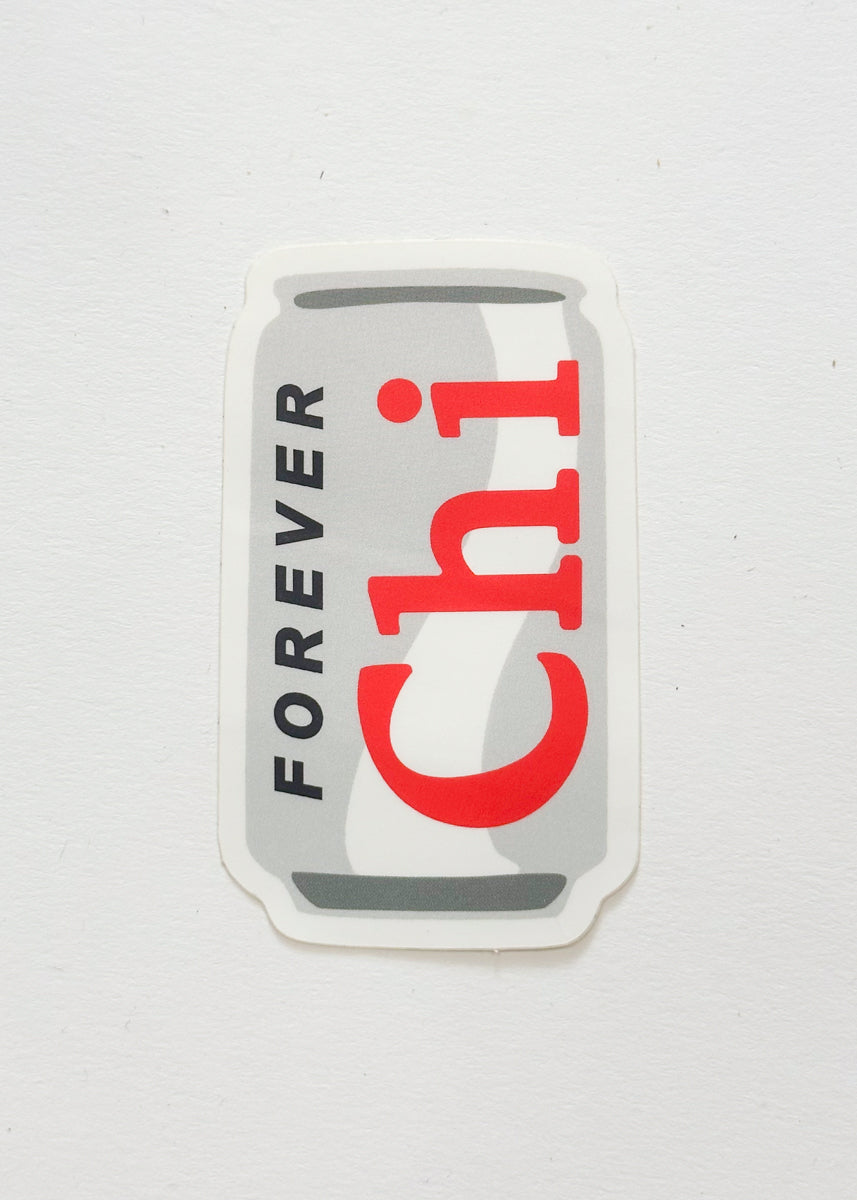 Forever Chi Can Sticker