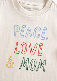 Peace, Love & Mom Toddler Tee