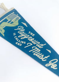 The Playground is Calling Pennant