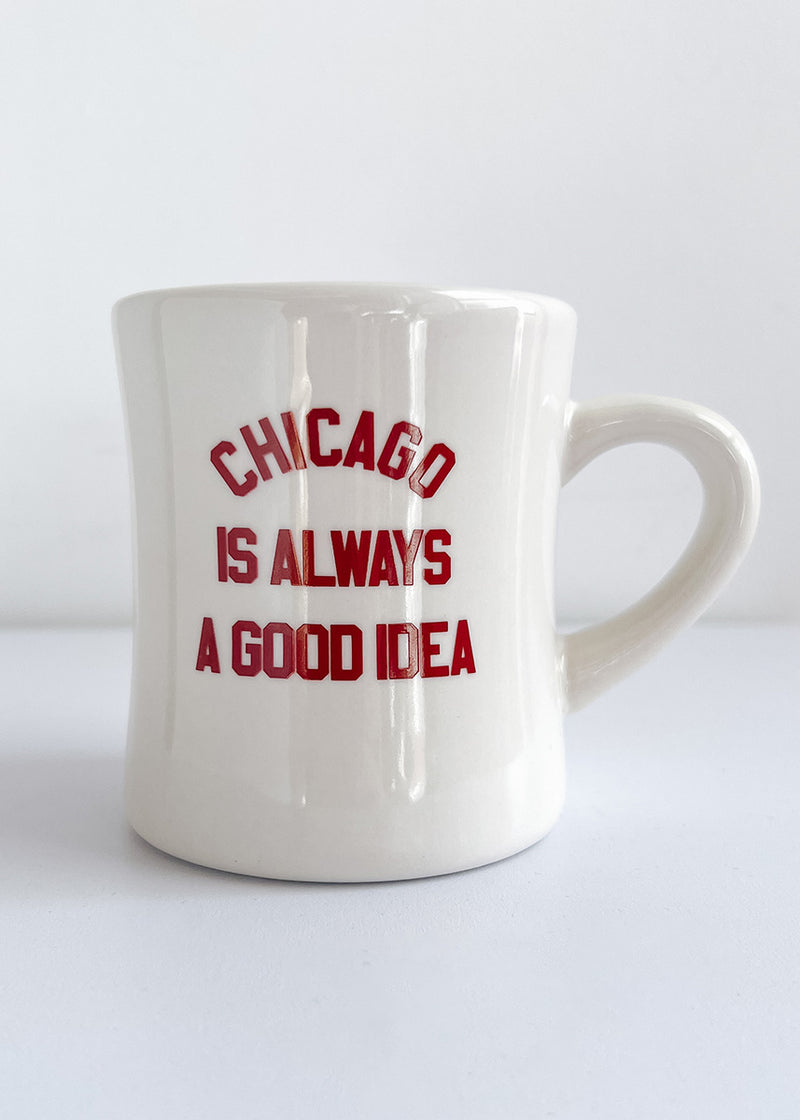 Chicago Is Always a Good Idea Diner Mug - Natural