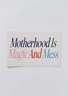 Motherhood Is Magic & Mess Postcard