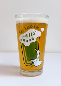 Let Loose Silly Goose Pint Glass