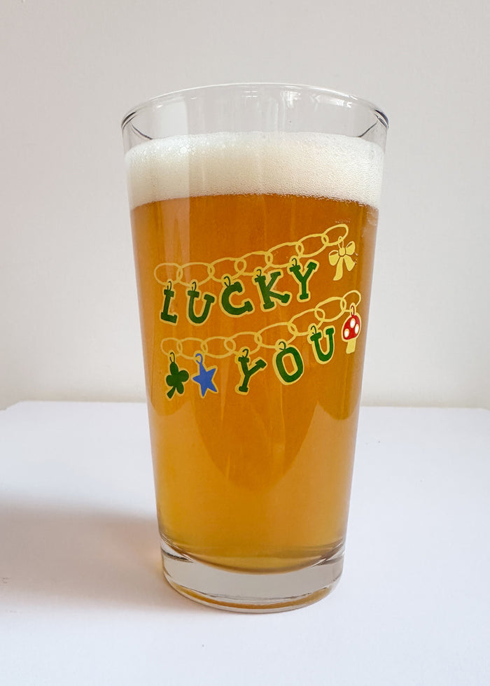 Lucky You Pint Glass