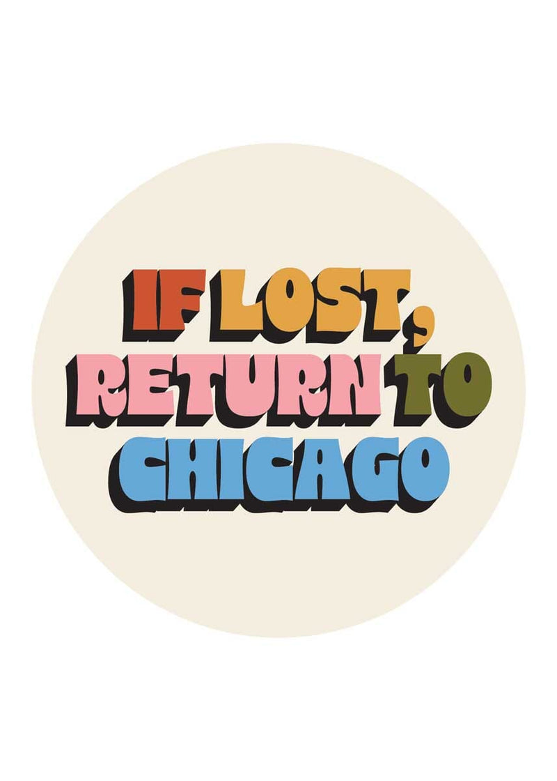 If Lost, Return to Chicago Sticker