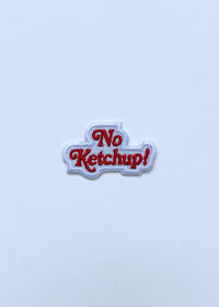 No Ketchup! Patch