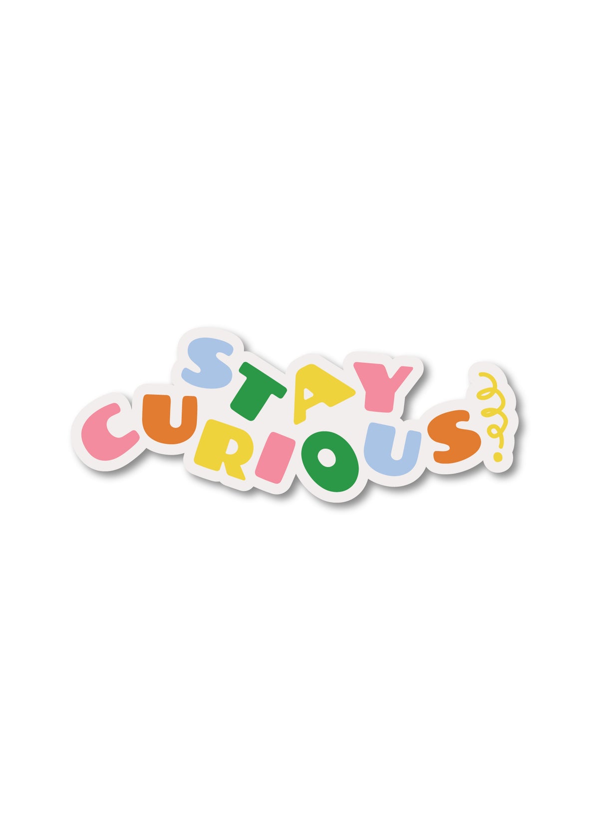 Stay Curious Sticker - Multi