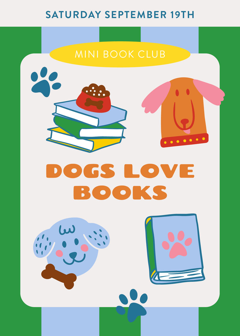 Dogs Love Books Story Time With Connections Academics 9/19