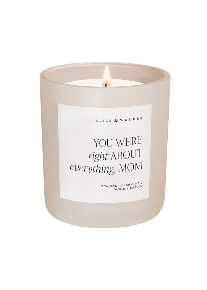 Right About Everything, Mom Soy Candle - 15oz