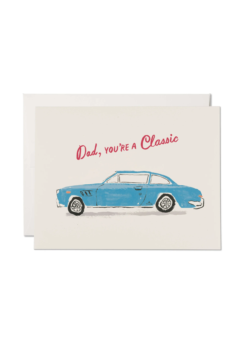 You're A Classic! Father's Day Card