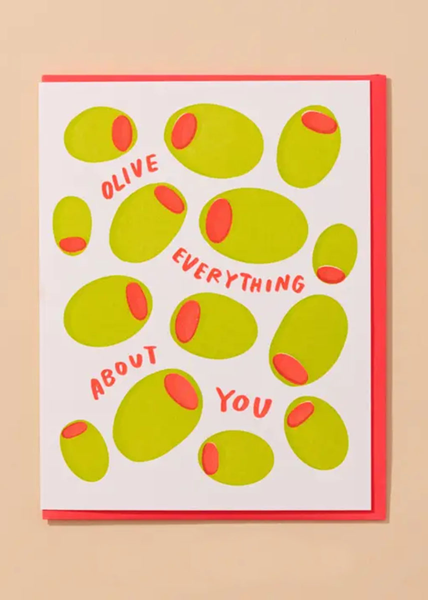 Olive Everything About You Greeting Card