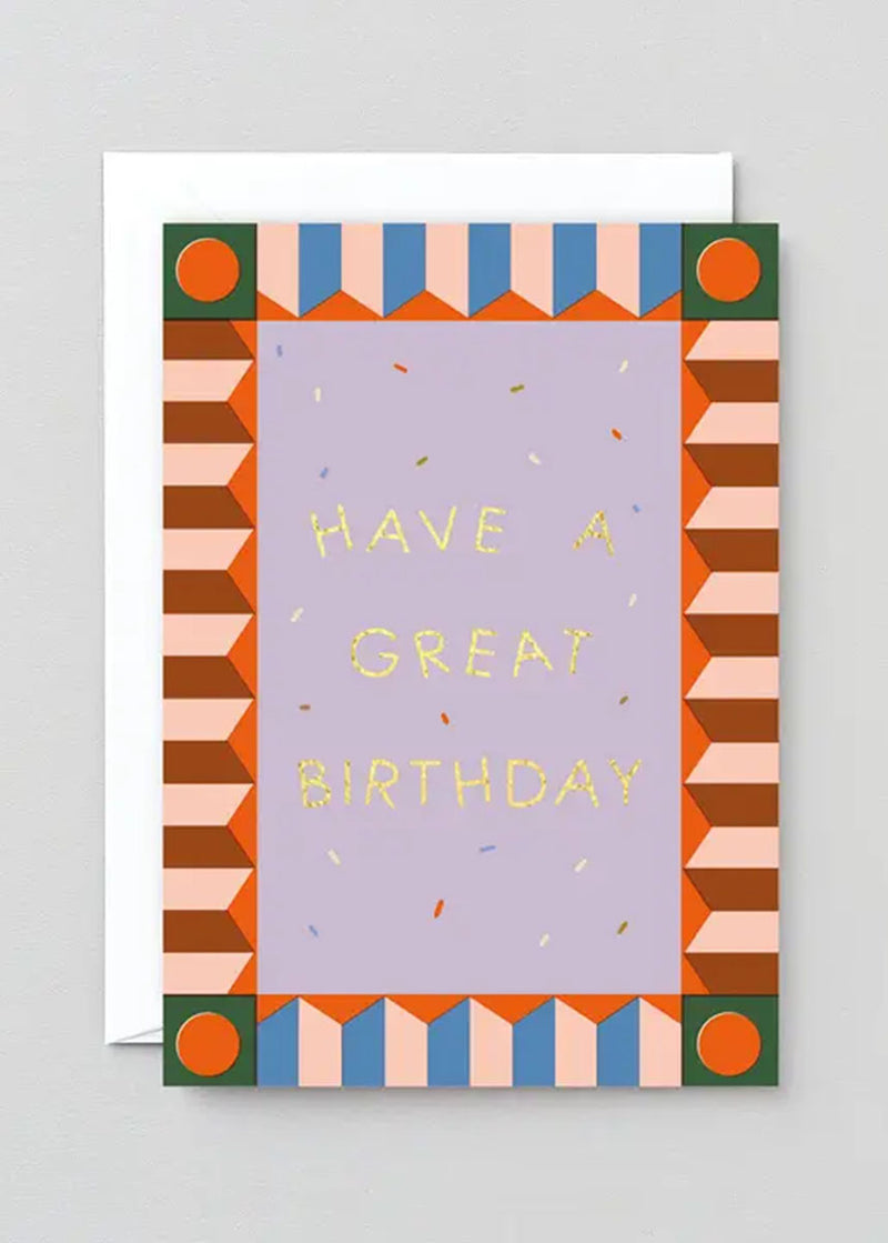 Have A Great Birthday Card