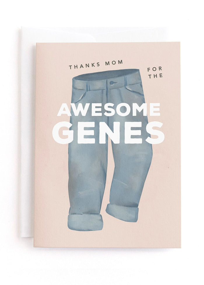 Mom Genes Birthday Card
