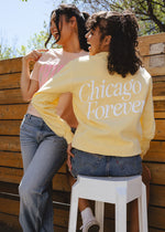Chicago Forever! Garment-Dyed Sweatshirt - Butter