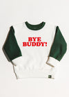 Bye Buddy! Two-Tone Crewneck Sweatshirt - Green & White