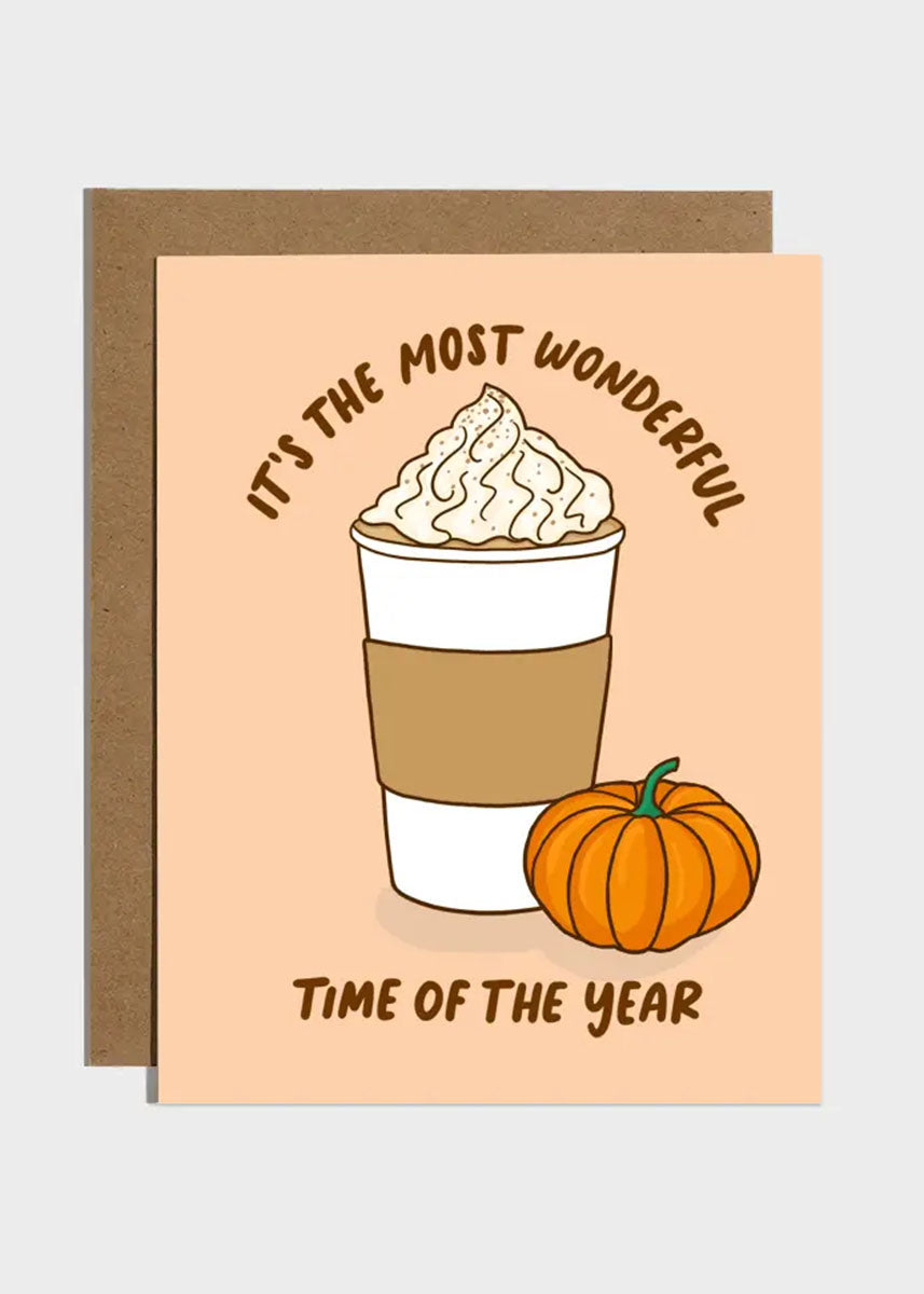 Pumpkin Spice Time Of Year Greeting Card