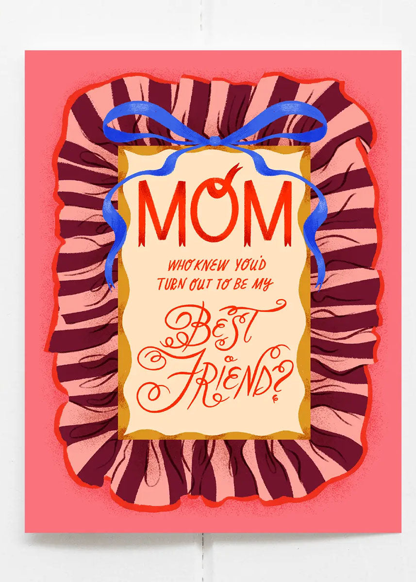 Mom Best Friend Mother's Day Card